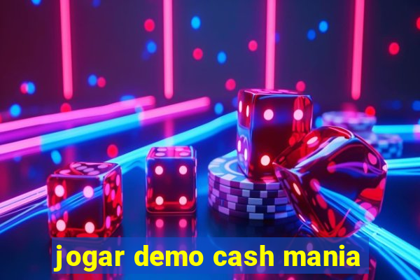 jogar demo cash mania